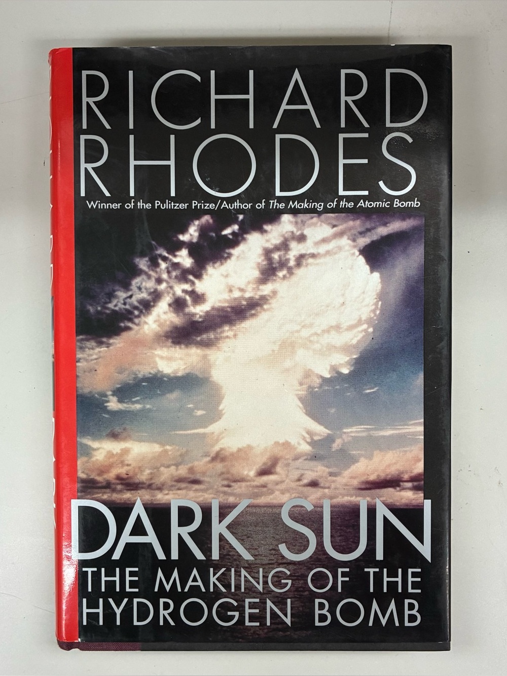 Dark Sun - The Making of the Hydrogen Bomb - Hardcover with original Dust Cover